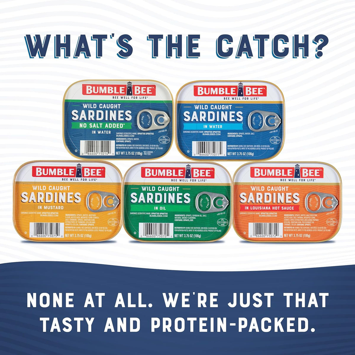 flavor lineup: mustard sauce, louisiana hot sauce, in oil, in water, no salt added