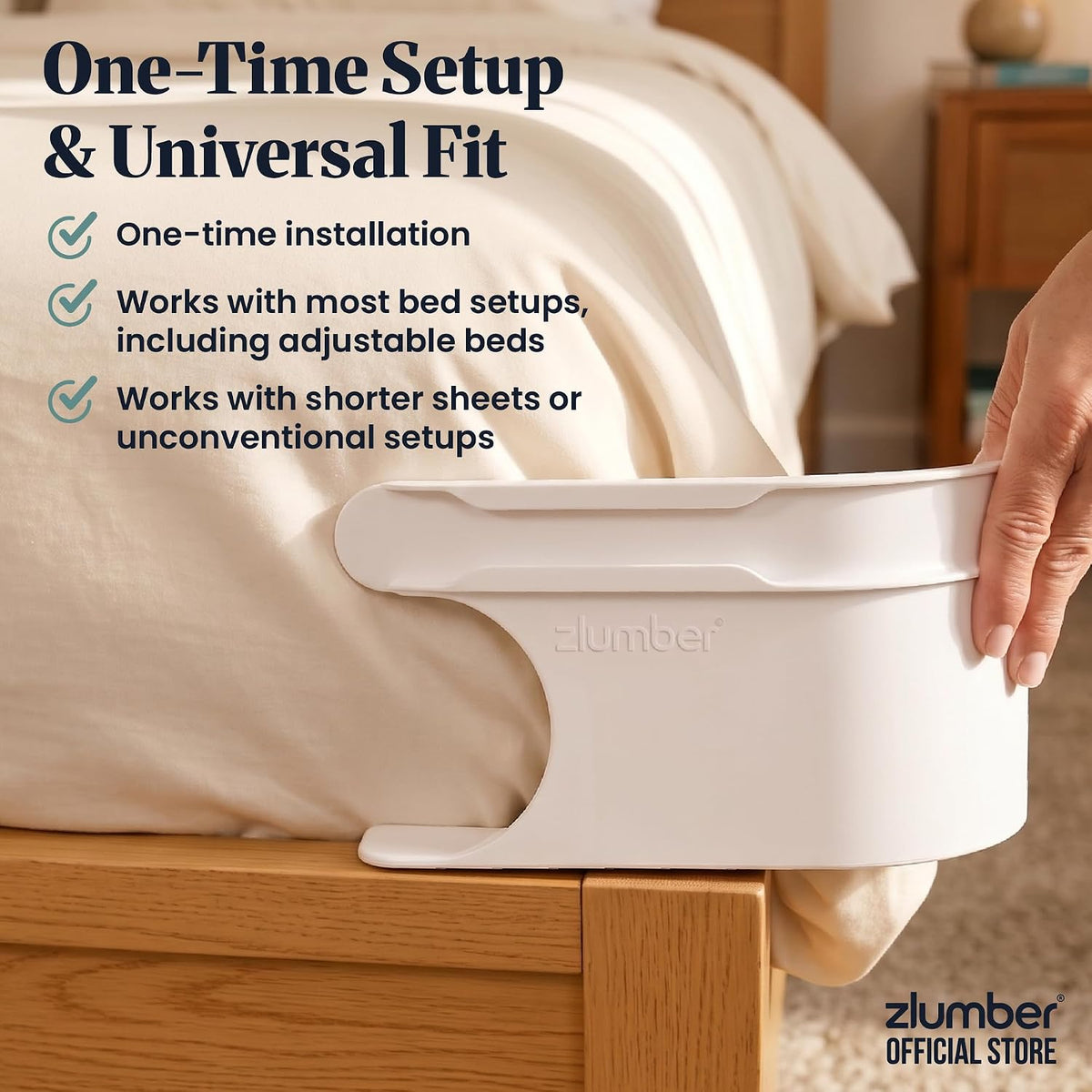 low-profile holders that remain concealed beneath the sheet for a tidy bed appearance