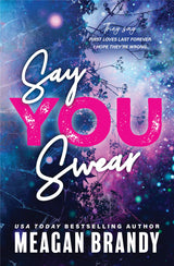 Boys of Avix 1 Say You Swear by Meagan Brandy – Effortless Add to Cart First in Series Novel for Minimalist TBR Collections