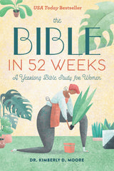 The Bible in 52 Weeks: A Yearlong Bible Study for Women – Holiday and Christmas Gift for Women of Faith, Yearlong Devotional