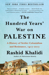 The Hundred Years' War on Palestine – Valentine's Day Gift for Her, Scholarly Hardcover on Palestinian History and Decolonization