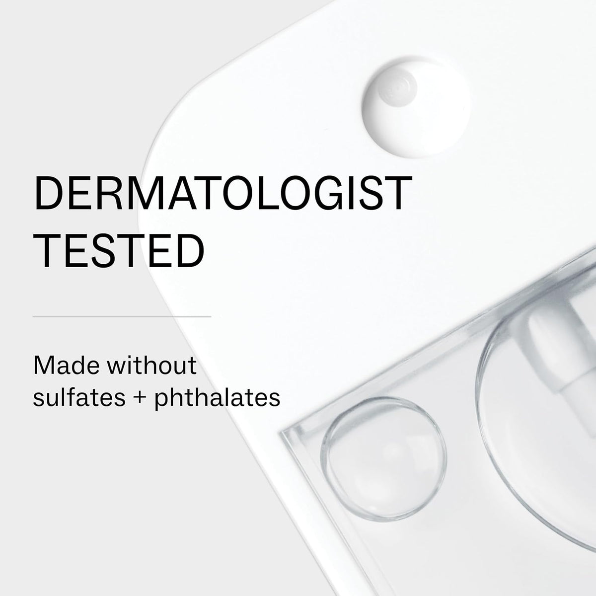 vegan, cruelty-free, dermatologist-tested, paraben-, phthalate-, and sulfate-free formulation